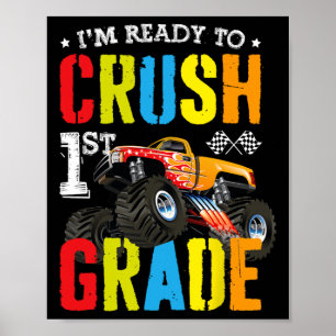 Ik Ben Bereid Om 1e Klas Jongens Monstertruck Ck T Poster