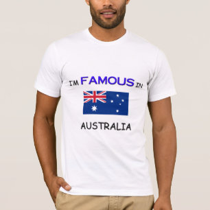 Ik ben beroemd in AUSTRALIË T-shirt