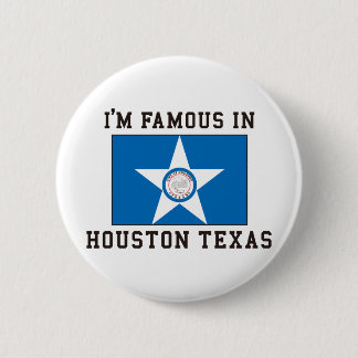 Ik ben beroemd in Houston Texas Ronde Button 5,7 Cm