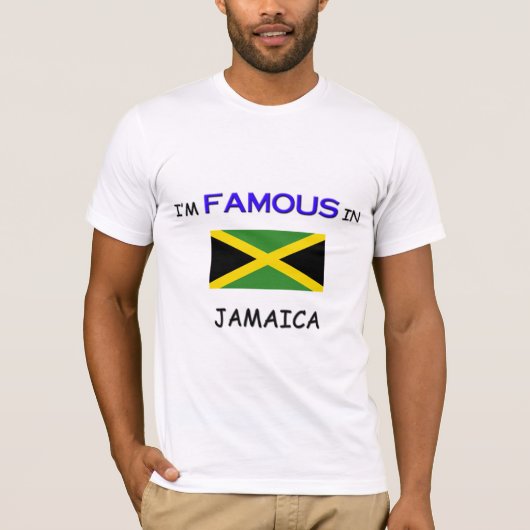 Ik ben beroemd in JAMAICA T-shirt (Voorkant)
