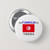 Ik ben beroemd in TUNESIË Ronde Button 5,7 Cm (Voorkant /achterkant)