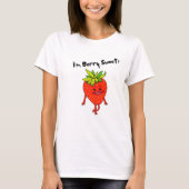 Ik ben Berry Sweet. - Funny Fruit Pun T-shirt (Voorkant)