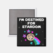 Ik ben bestemd voor Stardom Magneet (Voorkant / Achterkant)