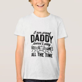 Ik Ben Bewijs Dat Papa Niet Videogames Speelt Tri-Blend Shirt
