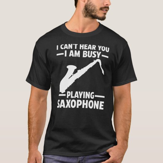 Ik ben bezig met het spelen van saxofone saxophone t-shirt (Voorkant)