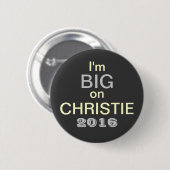 Ik ben BIG op Christie 2016 Button (Voorkant /achterkant)