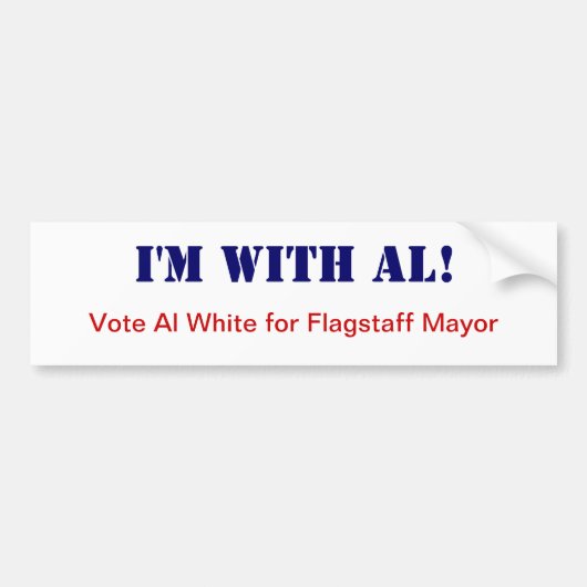 Ik ben bij Al Bumpersticker (Voorkant)