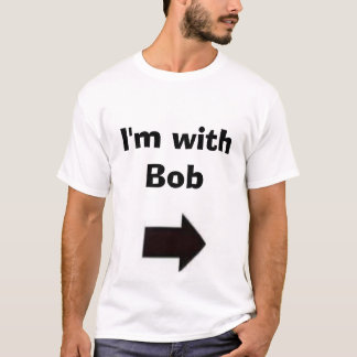 Ik ben bij Bob T-shirt