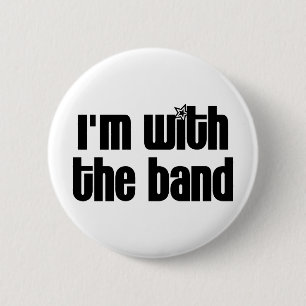 Ik ben bij de Band Ronde Button 5,7 Cm