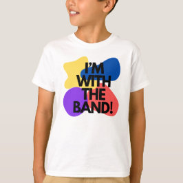 Ik ben bij de Band. T-shirt