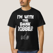 Ik ben bij de bank Robber T-Shirt (Voorkant)