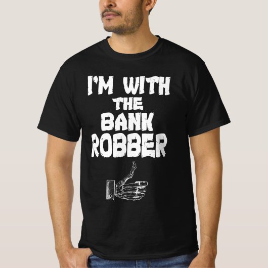 Ik ben bij de bank Robber T-Shirt (Voorkant)