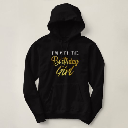 Ik ben bij de 'Birthday Girl' - 'Birthday Squad' Hoodie (Design voorkant)