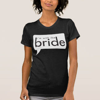 Ik ben bij de Bride. T-shirt