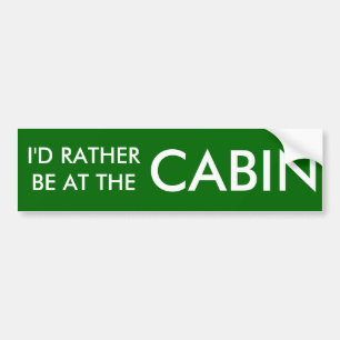 IK BEN BIJ DE CABIN. BUMPERSTICKER