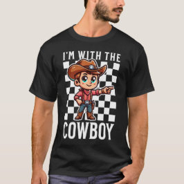Ik ben bij de cowboy t-shirt
