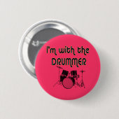 IK BEN BIJ DE DRUMMER RONDE BUTTON 5,7 CM (Voorkant /achterkant)
