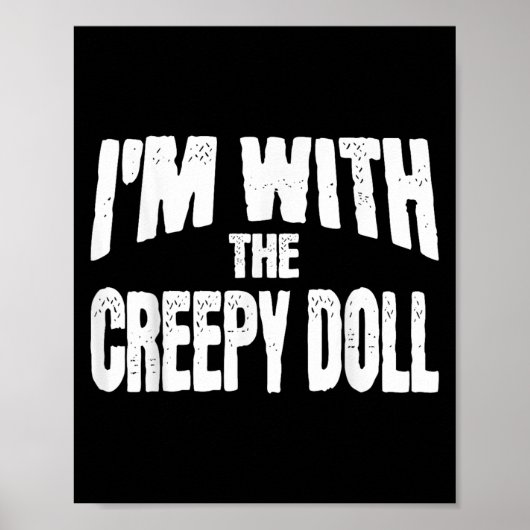 Ik Ben Bij De Griezige Pop Funny Matching Hallowee Poster (Voorkant)