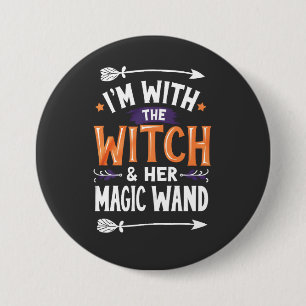 Ik ben bij de Heks en Haar Magische Wind Halloween Ronde Button 7,6 Cm