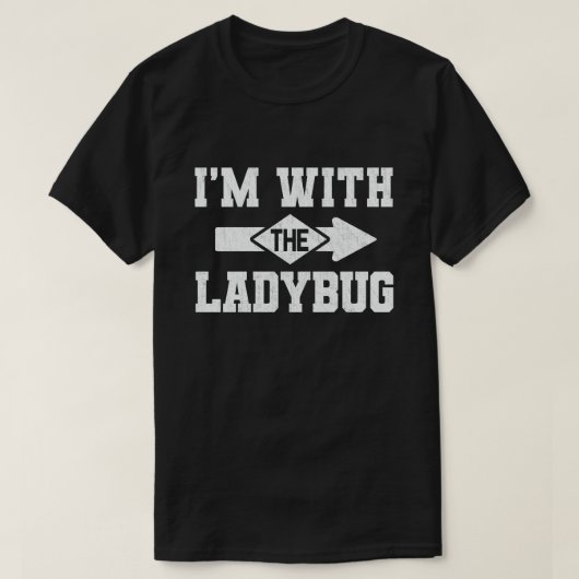 Ik ben bij de Ladybug Funny Couple Halloween T-shirt (Design voorkant)