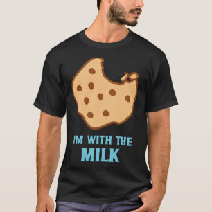 Ik ben bij de melk en koekjes die het beste bij el t-shirt
