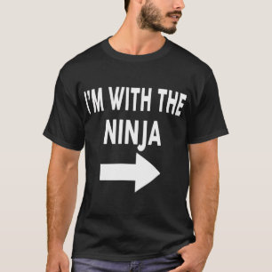 Ik ben bij de NINJA T-Shirt Halloween Costume