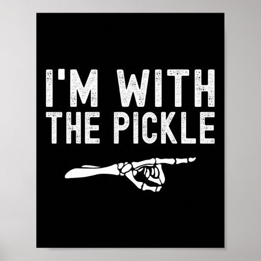 Ik ben bij de Pickle Funny Halloween Pickle Skelet Poster (Voorkant)