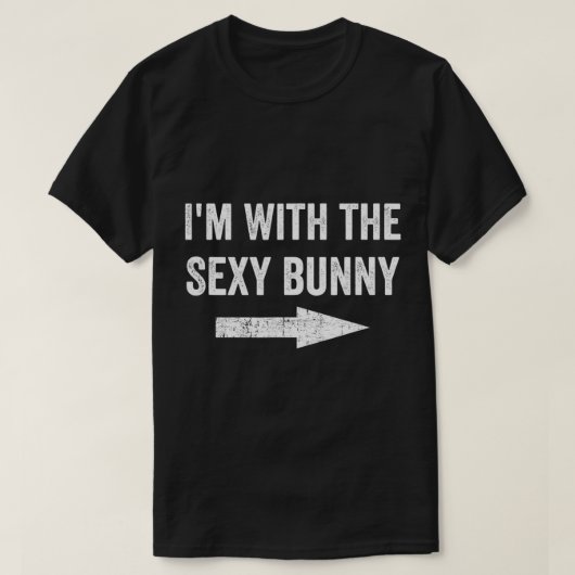 Ik ben bij de Sexy Bunny Tshirt (Design voorkant)