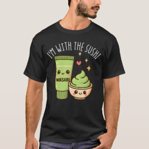Ik Ben Bij De Sushi Wasabi Matching Sushi Kostuum T-shirt