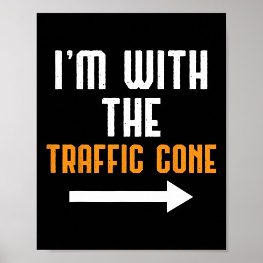 Ik ben bij de Traffic Cone Costume Fun Halloween C Poster (Voorkant)