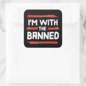 Ik ben bij de verboden boeken vierkante sticker (Tas)