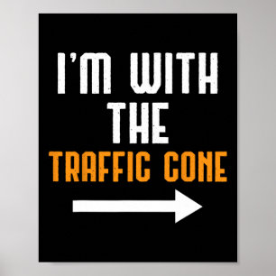 Ik ben bij de verkeerskone Costume Funny Halloween Poster