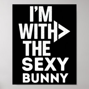 Ik ben bij de Y Bunny kostuumparen die matchen Poster