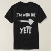 Ik ben bij de Yeti Costume Funny Matching Hallowee T-shirt (Design voorkant)