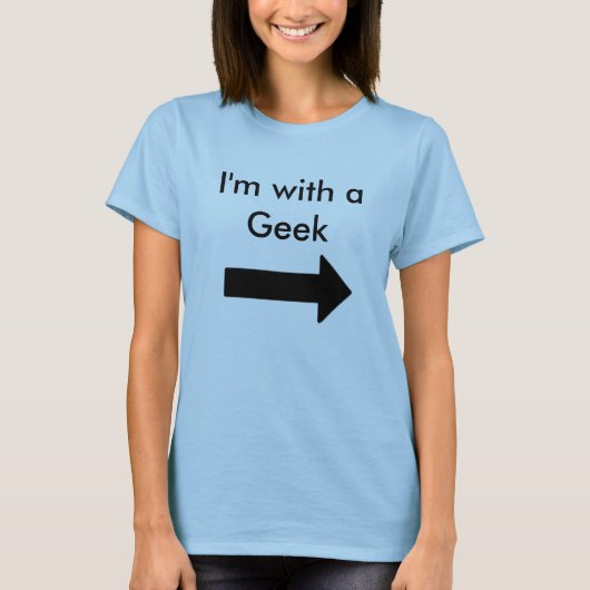 Ik ben bij een Geek T-shirt (Voorkant)