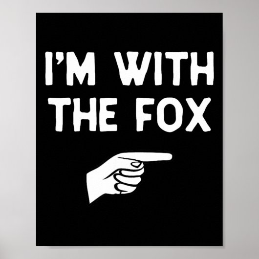Ik ben bij Fox Grappige Halloween Matching Kostuum Poster (Voorkant)