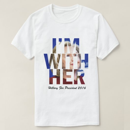 Ik ben bij haar Hillary Clinton T-shirt (Design voorkant)