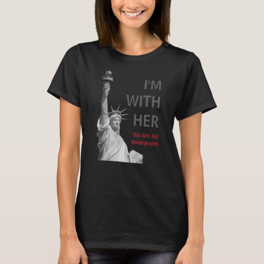 Ik ben bij haar - Lady Liberty - Stronger Together T-shirt (Voorkant)