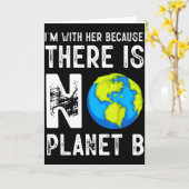 Ik ben bij haar omdat er geen planeet B is om de a Kaart (Gele Bloem)