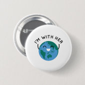 Ik ben bij haar ronde button 5,7 cm (Voorkant /achterkant)