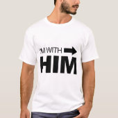 Ik ben bij hem (juist) t-shirt (Voorkant)