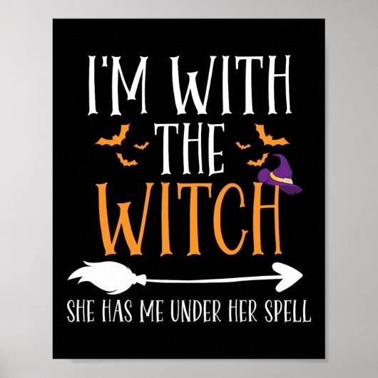 Ik ben bij het heks Funny Halloween Coustume Poster (Voorkant)