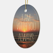 Ik ben bij jou Altijd Bijbelversie Keramisch Ornament (Links)