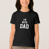 Ik ben bij papa grappig vadersdag cadeau shirt (Voorkant)