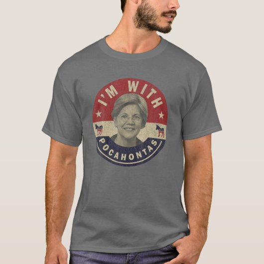Ik ben bij Pocahontas Elizabeth Warren T-shirt (Voorkant)
