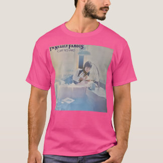 Ik ben bijna beroemd t-shirt