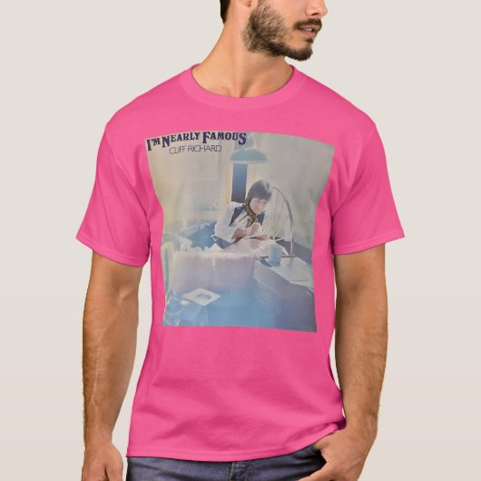 Ik ben bijna beroemd t-shirt (Voorkant)