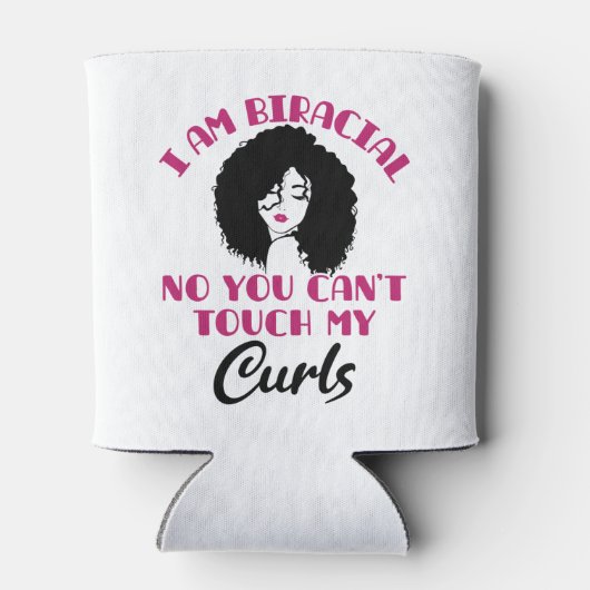 Ik ben biraciaal Nee, je kunt niet op m'n krullen  Blikjeskoeler (Achterkant)