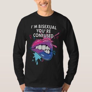Ik ben biseksueel Je bent in de war Biseksueel Bis T-shirt