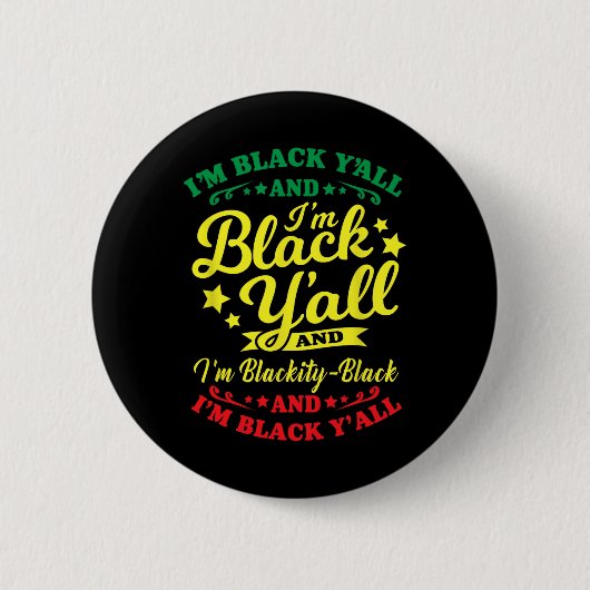 Ik ben Black African American Black Pride Ronde Button 5,7 Cm (Voorkant)